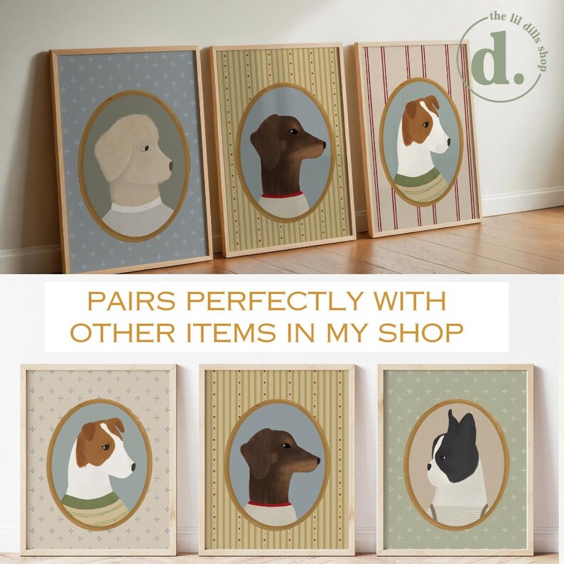 May include: Six framed dog portraits in a vintage style. Each portrait features a different dog breed in an oval frame, set against patterned backgrounds. The text "PAIRS PERFECTLY WITH OTHER ITEMS IN MY SHOP" is displayed below the frames.
