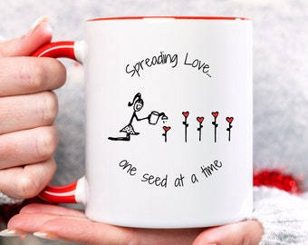 Gardening Mug | Spreading Love one seed at a time | Gardener Christmas Gift | Mug for Gardener | Planting Seeds Gift | Best Holiday Gift