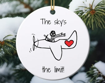 Der Himmel ist die Grenze Ornament | New Pilot Ornament | Flug Schule Ornament | Inspirierender Spruch Ornament | Pilot Geschenk | Pilot Ornament