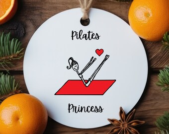 Pilates Christmas Ornament | Pilates Teacher Holiday Gift | Pilates Princess Ornament | Pilates Instructor Ornament | Pilates Lover Ornament