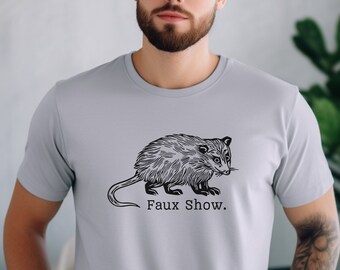 Faux Show Lustiges Opossum Shirt Possums sind Fakers Shirt Sarkastisches Possums Shirt Lustiges Opossum Shirt Niedliches cleveres Possum Geschenk T-Shirt