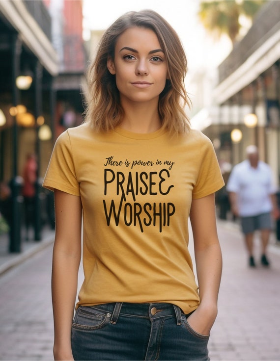 Praise and Worship T-Shirt Power in Praise and Worship Tee Worshipper Shirt Worship Leader Gift Worship Team Shirt Church Music Shirt