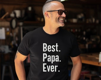 Best Papa Ever T-Shirt Papa Shirt Grandpa T-Shirt Grandpa Gift Family T-Shirt Favorite Grandpa Best Papa gift Fathers Day Christmas Birthday