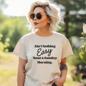 Easy Like Sunday Morning T-Shirt Funny Gift T-Shirt Easy Like Sunday Morning T-Shirt Funny Gift T-Shirt
