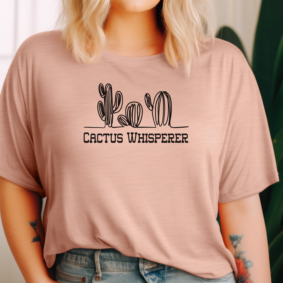 Funny Cactus Shirt Cactus Whisperer T-shirt Desert Plants Apparel ...