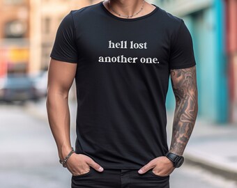 Hell Lost AnotherOne T-Shirt  God is Good Shirt Baptism Shirt Jesus Shirt Glory to God Christian Gift Worship Gift Inspirational gift