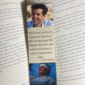 Grey&#39;s Anatomy Inspired Bookmark//Derek Shepard Moments// Character Quotes