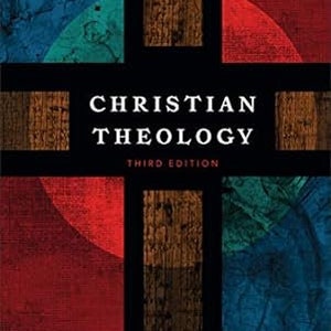 Christian Theology by Millard Erickson