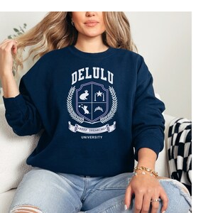 Delulu University Sweatshirt, Delulu Crewneck Sweatshirt, Trendy Gift for Her, Trendy Gift, Trendy Sweatshirt, Delulu University, Funny gift