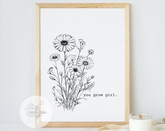 You Grow Girl, Modern Boho Art Print | DIGITAL DOWNLOAD | Floral | Minimalist Art | Neutral Home | Black and White Art Print | Nature |
