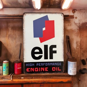 Vintage Elf Oil Metal Sign | Automotive signs | Gas & Oil signs | Vintage signs | Mancave | Car Sign | Garage Signs |