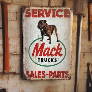 Vintage Mack Truck Metal Sign | Automotive signs | Gas & Oil signs | Vintage signs | Mancave | Car Sign | Garage Signs |