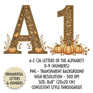 May include: Decorative letter A and number 1 with a fall theme. The brown letters and number have an ornate design and are decorated with pumpkins and fall foliage. The image includes the text "Ornamental Letters & Numbers".