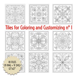 May include: Nine black and white 12 inch by 12 inch square tile designs with intricate floral patterns. The tiles are for colouring and customising. The text "Tiles for Coloring and Customizing nº I" and "18 FILES (9 PNG + 9 SVG) 12"x12"" are included in the image.
