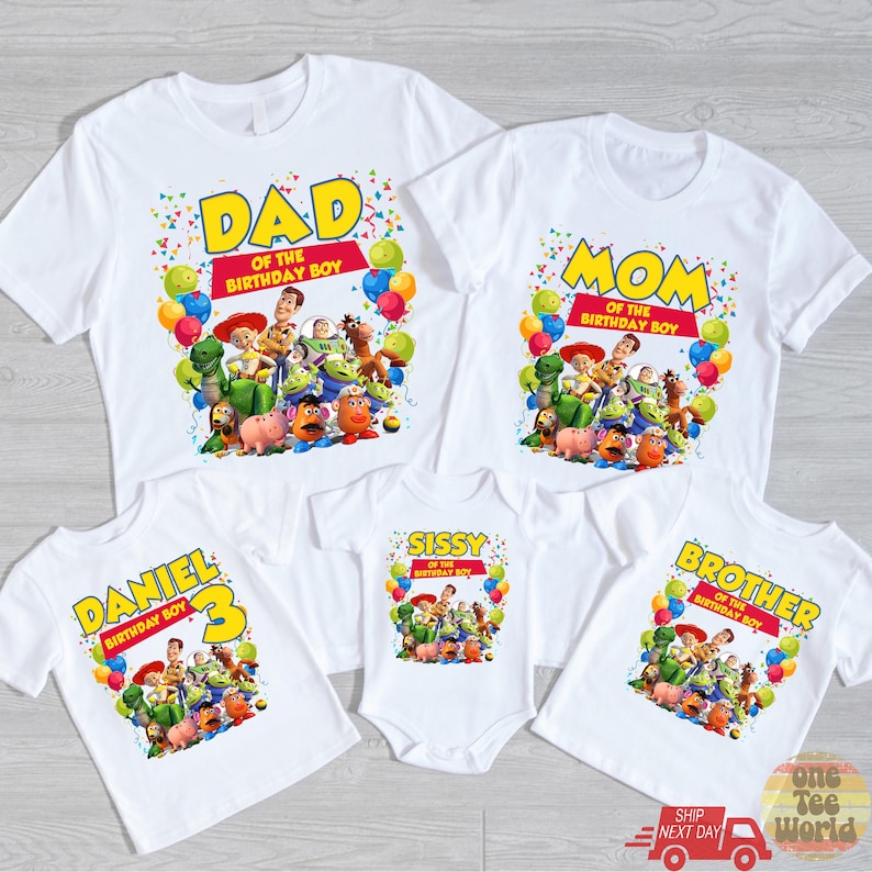 May include: White t-shirts with colorful Toy Story graphics and text for a family. The shirts read "DAD", "MOM", "BROTHER", "SISSY", and "DANIEL 3". Each shirt features a different Toy Story character and balloons.