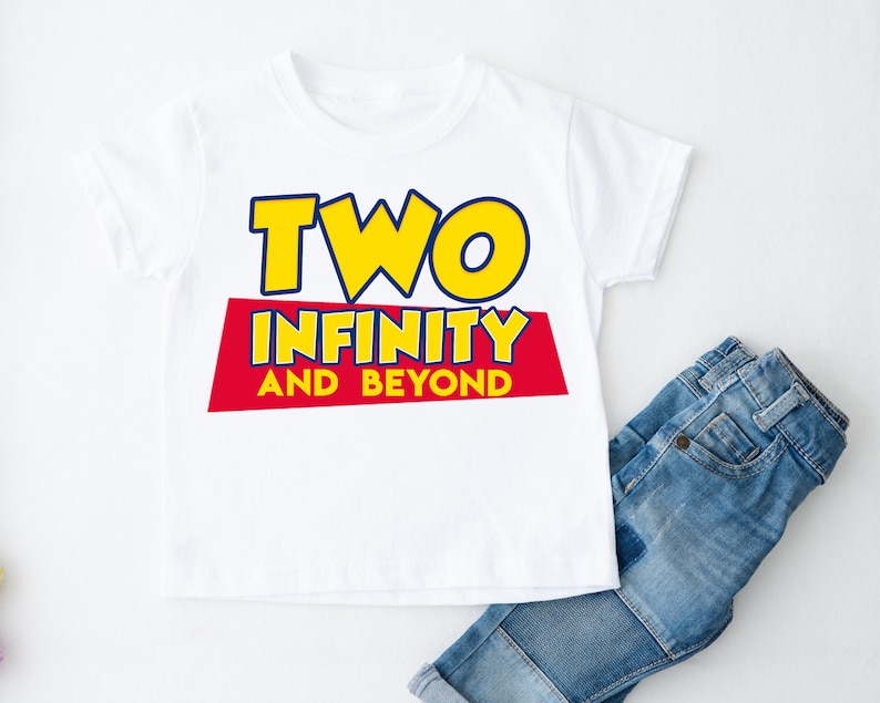 2infinity Two Infinity and Beyond Shirt, Toy Story Theme Birthday Party, 2nd ...