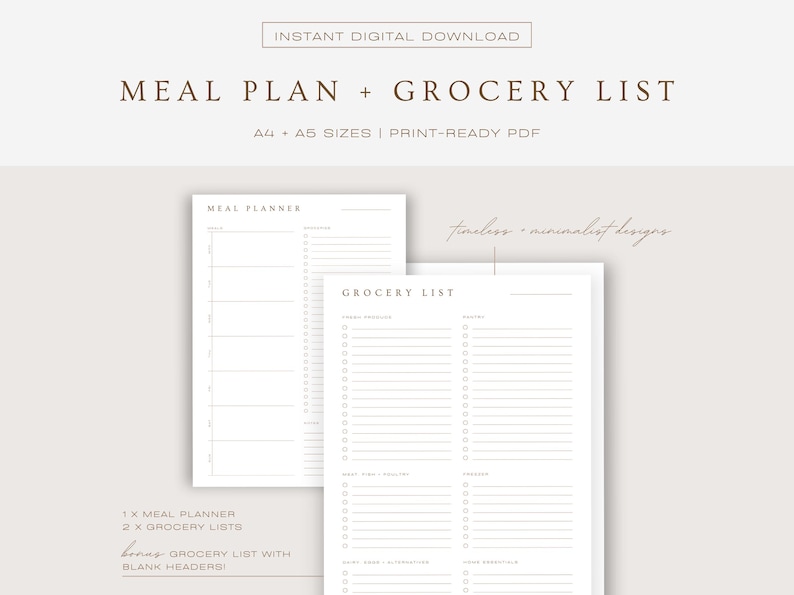 Minimalist meal planner and grocery list set with clutter-free designs. The design is clean and neutral with beige, brown and white tones. Includes meal planner and 2 categorized grocery list sheets, plus a bonus free grocery list with blank headers