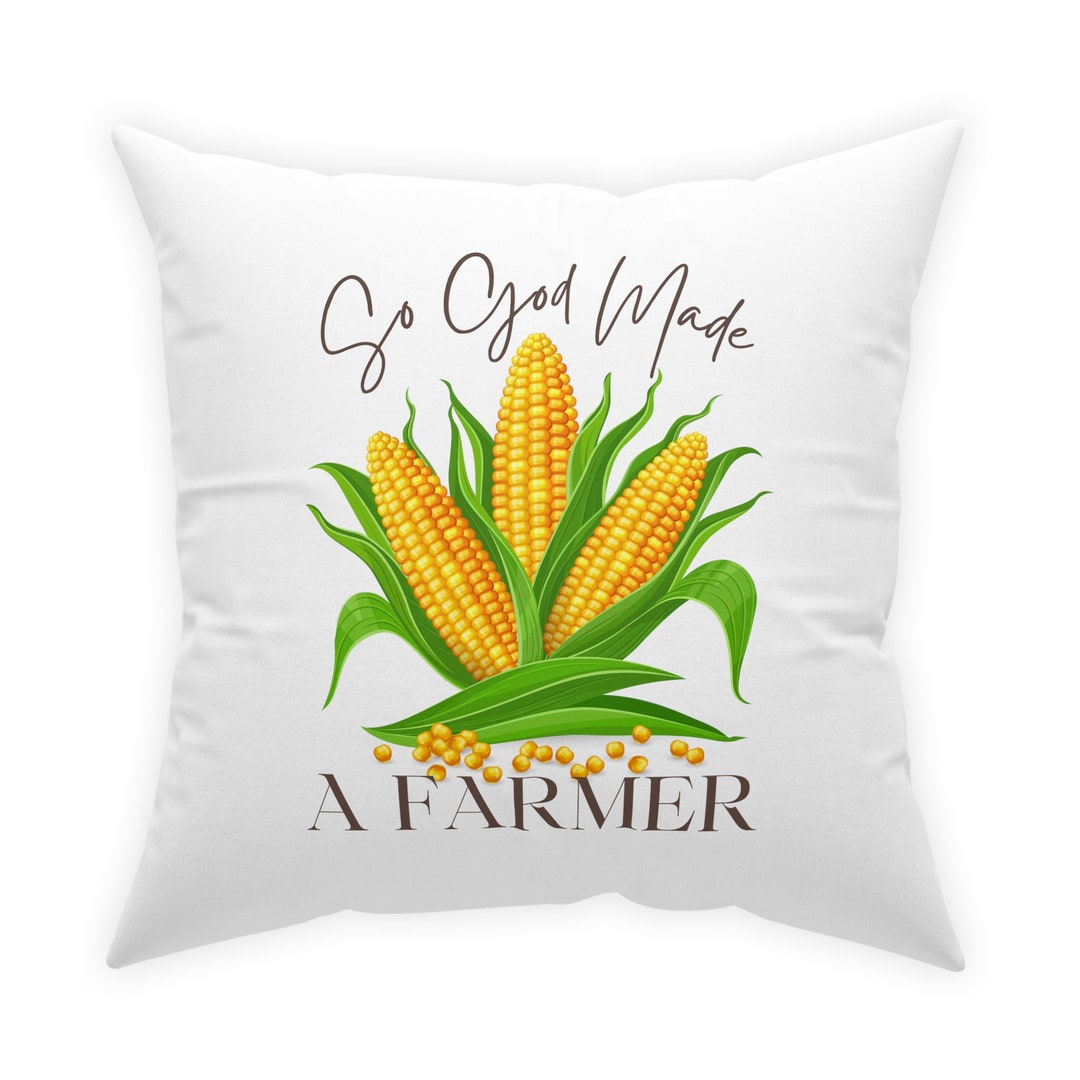 So God Made a Farmer Broadcloth Pillows Farmer Appreciation Etsy