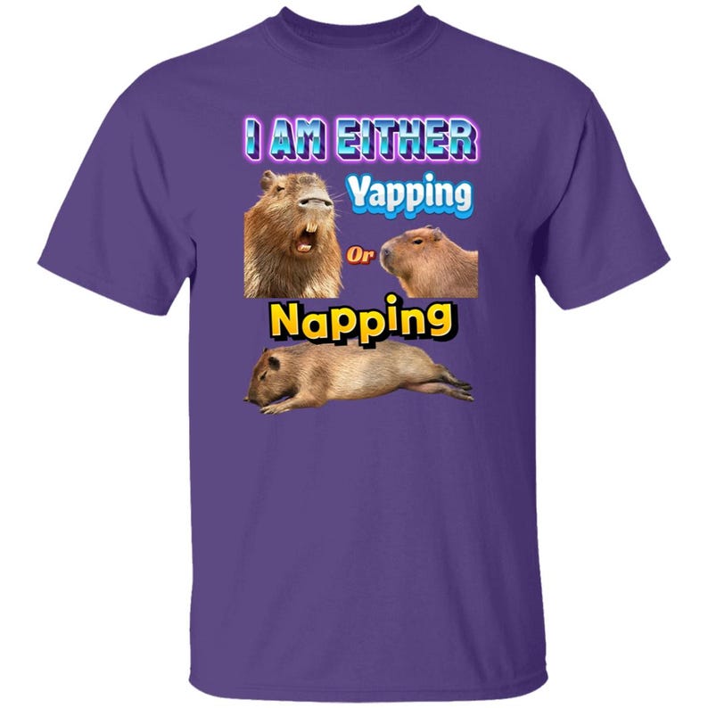Funny Capybara Meme: I Am Either Yapping or Napping Shirt [Weirdcore Quotes] Purple