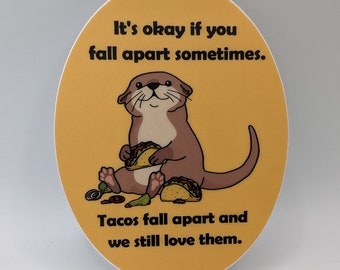 Tacos Fall Apart Sticker