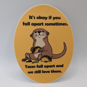 Tacos Fall Apart Sticker