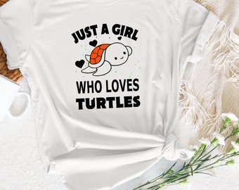Just A Girl Who Loves Turtles Shirt, Turtle Shirt,Turtle Shirts, Turtle TShirt, Sea Turtle, Turtle Lover Gift, Turtle T Shirt,Turtle Lover,
