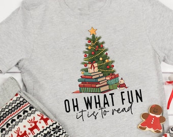 Oh What Fun It Is To Read Shirt, Xmas Teacher Gift, Christmas Family T-Shirt, Xmas Party Tee, Christmas Sweatshirt, Christmas Reading