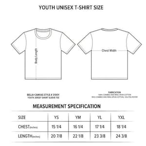 May include: Size chart for youth unisex t-shirts. The chart shows chest and length measurements in inches for sizes YS, YM, YL, and YXL. The fabric is 100% combed and ring-spun cotton or 90% combed and ring-spun cotton, 10% polyester.