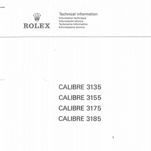 May include: A white paper with the Rolex logo and text. The text includes "Technical information" in multiple languages, followed by "CALIBRE 3135, 3155, 3175, and 3185."