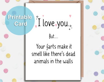 PRINTABLE Card, Fart Card, Funny Love Card, Anniversary Card, Romantic Card, For Her, For Husband, For Him, For Boyfriend, A6 Card