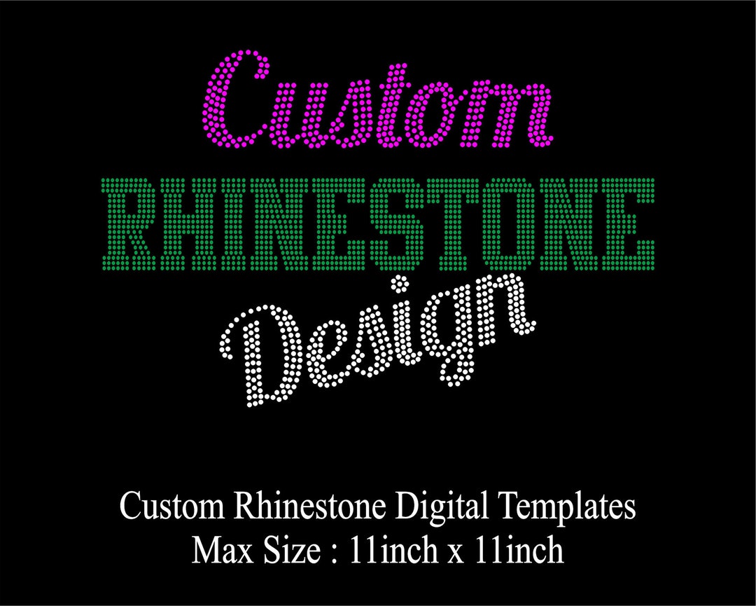Custom Rhinestone Design Size 11inch Rhinestone Template Design Svg ...
