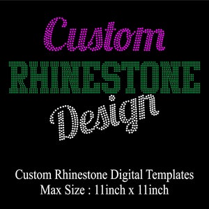 Custom Rhinestone Design Size 11inch Rhinestone Template Design Svg Personalization Rhinestone custom rhinestone Template