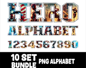 10 Set Hero Alphabet PNG Bundle Superhero Font Png Hero Letters Png And Hero Numbers Font PNG Set Birthday Alphabet