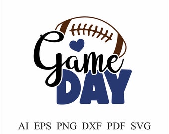 Game Day SVG Football Game Day Shirt Design Game Day PNG Football Game Day Svg Game Day TShirt Svg Football Mom Svg