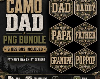 Camo Dad PNG Bundle, Father’s Day Shirt Designs, Dad Daddy Papa Grandpa PNG, Military Style Dad Gift (Digital Download)