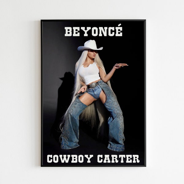 Beyonce Cowboy Carter Poster, BEYONCÉ Cowboy Carter, Cowboy Carter Album Cover Art, Texas Hold 'Em, Beyonce Cowboy Carter Tour, Country