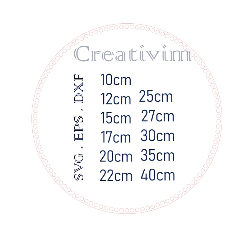 May include: A digital graphic featuring the text Creativim and SVG, EPS, DXF file formats. A list of measurements in inches includes 3.94, 4.72, 5.91, 6.69, 7.87, 8.66, 9.84, 10.63, 11.81, 13.78, and 15.75 inches, all enclosed in a pink circle.