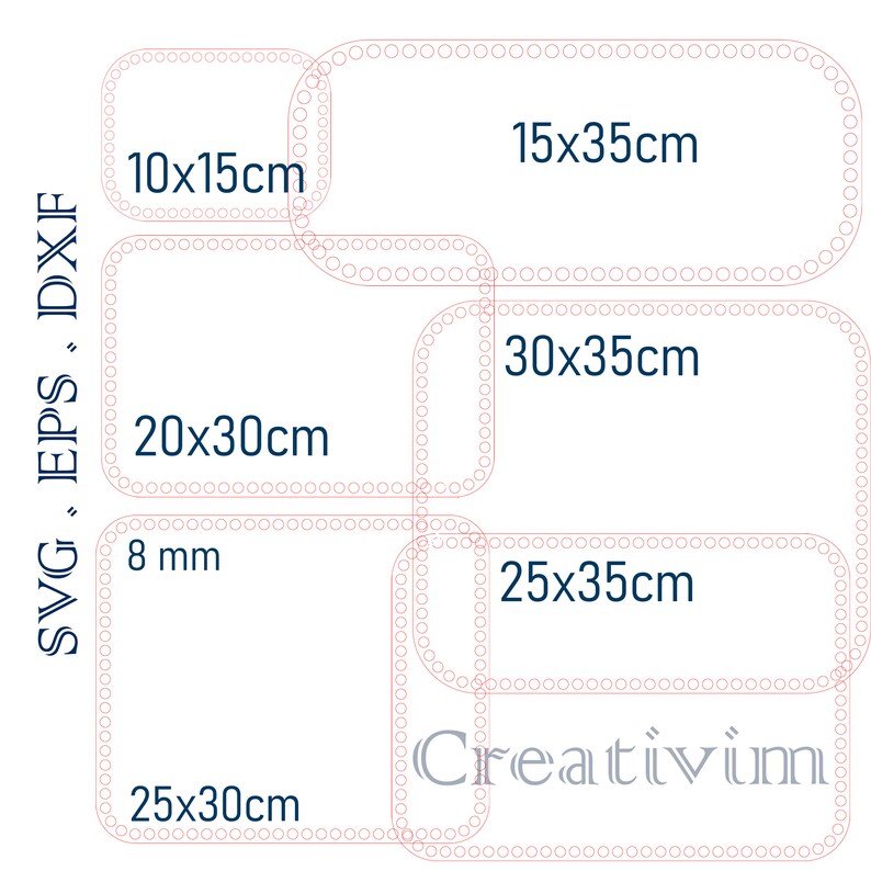 May include: A digital file set containing SVG, EPS, and DXF formats featuring six rectangular outlines with rounded corners and hole patterns. Dimensions include 10x15cm, 15x35cm, 20x30cm, 30x35cm, 25x35cm, 25x30cm, and an 8 mm hole spacing measurement.