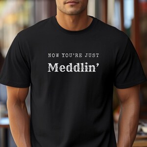 Southern Shirt, Funny Shirt, Southern Sayings Shirt, Southern Charm, Southern Phrases Shirt, Southern Funny, Mom Shirt