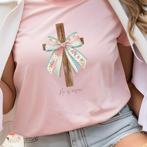 Christian Easter Shirt, Unisex Tee, He is Risen Cross Tshirt, Religious Holiday Top, Cross with Bow Design
