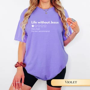 Funny Christian Shirt Jesus Tshirt for Christian Gift Funny Tee for Faith Based Women Gift for Trendy Faith Inspired Apparel Shirt Idea Violet