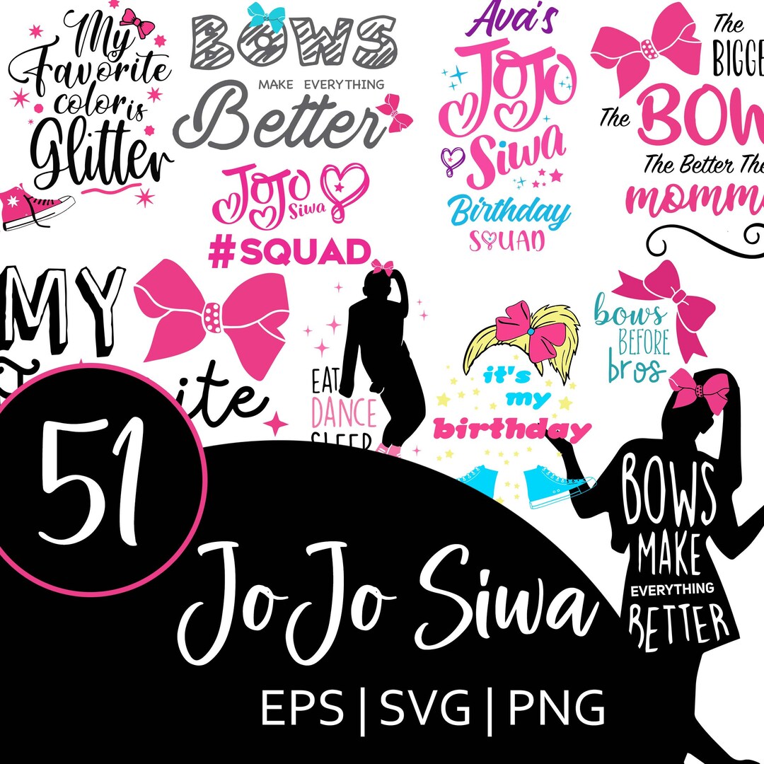 51 Jojo Siwa Bundle SVG Jojo Siwa Vector Jojo Siwa Silhouette Jojo Siwa