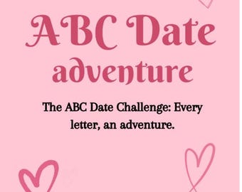 ABC Date Adventure: 51 date ideas for couples.