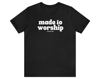 Made To Worship White Lettering