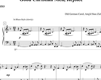 May include: Musical score for "Good Christian Men, Rejoice", arranged in a blues style. The title is at the top, with musical notation on staves. Includes tempo and dynamic markings, with the text "Old German Carol, Arr'd Stan Ziel".