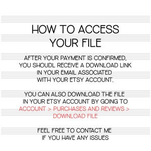 May include: Text-based instructions on how to access a digital file after purchase. The instructions explain that a download link will be sent to the buyer's email address associated with their Etsy account. The buyer can also download the file by going to their Etsy account, clicking on Purchases and Reviews, and then clicking on Download File. The text also encourages buyers to contact the seller if they have any issues.