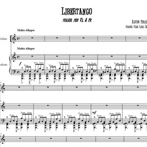 以下が含まれることがあります： アストル・ピアソラ作曲の「リベルタンゴ」の楽譜。ヴァイオリンとピアノのための曲。曲名はページの上部に大きく太字で書かれている。作曲者の名前は曲名の下に書かれている。楽譜は伝統的な記譜法で書かれている。