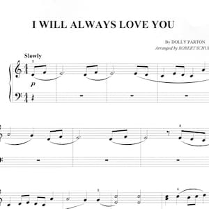 Puede incluir: Partitura de "I Will Always Love You" de Dolly Parton, arreglada por Robert Schul. El título está en la parte superior, con notación musical que incluye claves de sol y de fa, indicaciones de compás y notas. También está presente la palabra "Slowly".