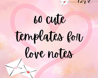 Love Note Templates | cute anniversary gift | 60 unique designs | gift for boyfriend | gift for girlfriend | Anniversary gift| Gift under 20