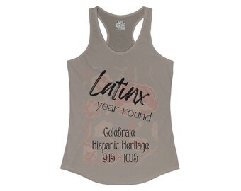 Tank top Latinx Celebrate Hispanic Heritage; sizes: XS - 2XL - Ideal Racerback Tank